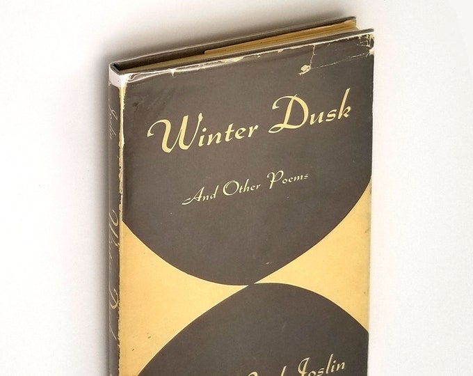 Vintage Poetry: Winter Dusk and Other Poems SIGNED 1st Edition Hardcover in Dust Jacket 1954 by Mary Reed Joslin - Boston