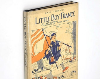 Little Boy France - Children Battlefields of France WWI Roy Snell Hazel Frazee