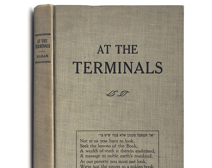 At the Terminals: Holy Drama of Israelism 1926 by Louis Kahan - Judaica - Garske - Seattle - Biblical Interpretation