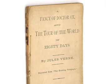 A Fancy of Doctor Ox, and The Tour of the World in Eighty Days