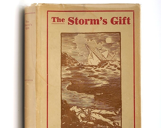 The Storm's Gift SIGNED Novel in Dust Jacket 1920 by C.E. Linton - Shipwreck - Oregon - Yachats - Waldport