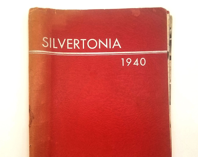 Silverton High School [Oregon] Yearbook 1940 Silvertonia Marion County