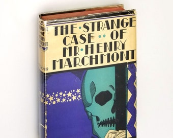 Strange Case of Mr. Henry Marchmont 1927 J.S Fletcher Detective Murder Mystery