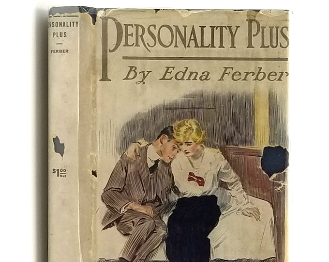 Personality Plus 1914 First Edition EDNA FERBER ~Emma McChesney ~Single Mother