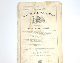 School Register & Record Book 1889-1890 Wasco County Oregon Dufur-Nansene-Boyd Area Genealogy
