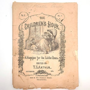 Children&#39;s Hour Magazine 1871 Antique/Victorian Juvenile Literature TIMOTHY SHAY ARTHUR
