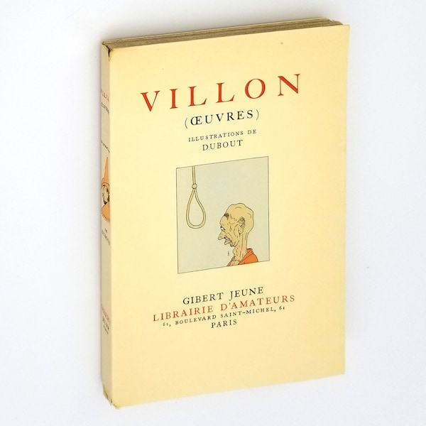 Villon (Oeuvres) Limited Numbered Edition 1938 illustrated by Albert Dubout - French Poetry - Middle Ages