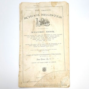School Register & Record Book 1889-1890 Wasco County Oregon Dufur-Nansene-Boyd Area Genealogy