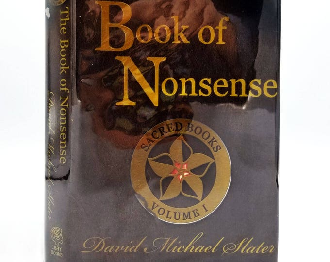 Book of Nonsense: Sacred Books Volume I by David Michael Slater 2008 - Signed Hardcover HC w/ Dust Jacket DJ - YA Juvenile