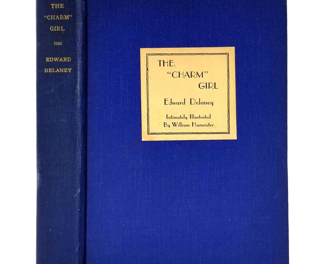 The "Charm" Girl by Edward Delaney illustrated by William Hameister 1935 1st Edition Hardcover HC - Liveright - Humor