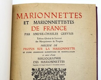 Marionnettes et Marionnettistes de France par Andre-Charles Gervais 1947 Puppets Puppetry Punchinello