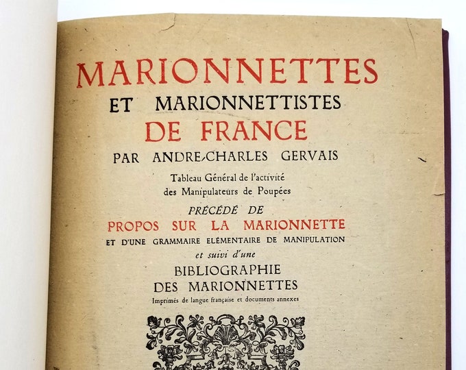 Marionnettes et Marionnettistes de France par Andre-Charles Gervais 1947 Puppets Puppetry Punchinello