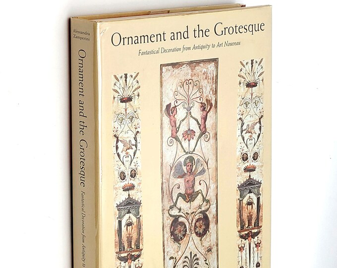 Ornament and the Grotesque: Fantastical Decoration from Antiquity to Art Nouveau ~ by Alessandra Zamperini ~ Art History Murals Domus Aurea