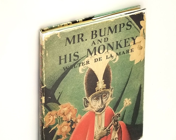 Vintage Children's Book: Mr. Bumps and His Monkey Hardcover in Dust Jacket 1942 Walter de la Mare - Animals, Monkeys