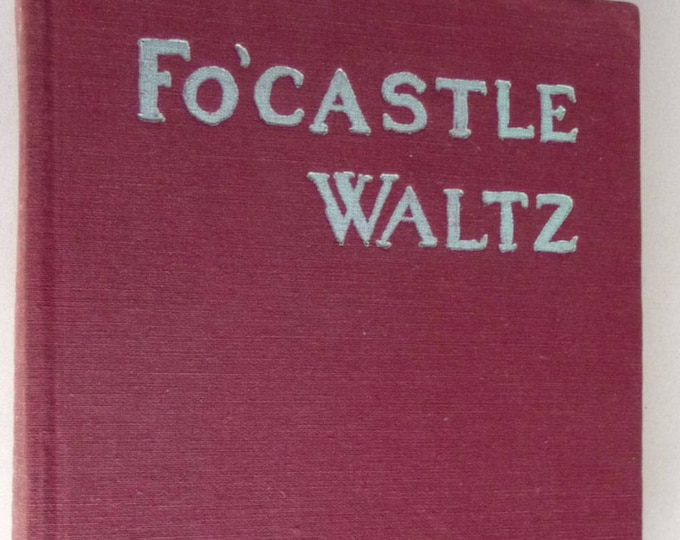 Fo'castle Waltz 1945 by Louis Slobodkin ~ First Edition ~ Memoir ~ Life Aboard Tramp Ship S.S. Hermanita