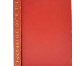 The Blood-Red Crescent by Henry Garnett The Blood-Red Crescent by Henry Garnett