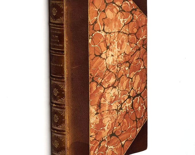 Rambles in the Romantic Regions of the Hartz Mountains 1848 Hans Christian Andersen ~ First Edition