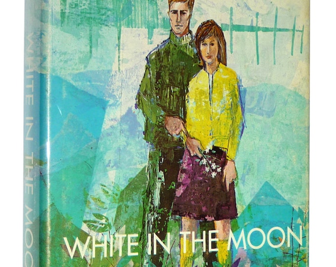White in the Moon by Gretchen Sprague 2nd Printing Hardcover HC w/ Dust Jacket 1968 YA Fiction Novel