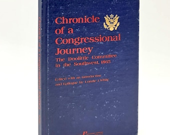Chronicle of a Congressional Journey: The Doolittle Committee in 1865 ~ Lonnie J. White signed ~ History ~Indians Kansas Colorado New Mexico