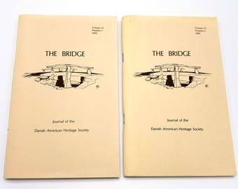 The Bridge: Journal of the Danish American Heritage Society Volume 13 (Nos 1 & 2) 1990