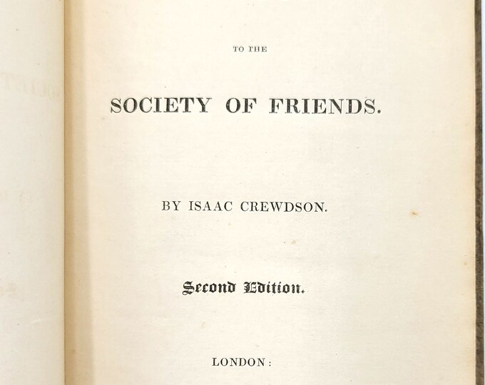 A Beacon to the Society of Friends by ISAAC CREWDSON 1835 Quakers contra Elias Hicks Beaconite Doctrinal Controversy Schism Hicksism