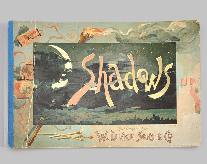 Shadows [picture album] 1889 W. Duke Sons & Company ~Cigarette Card Tobacco Advertising Images ~Lithographs ~Durham, North Carolina