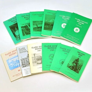 Clark County History [15 issues] 1971, 1972, 1981, 1984, 1985, 1988, 1989, 1990, 1992, 1993, 1994, 1995, 1996, 1997, 1998