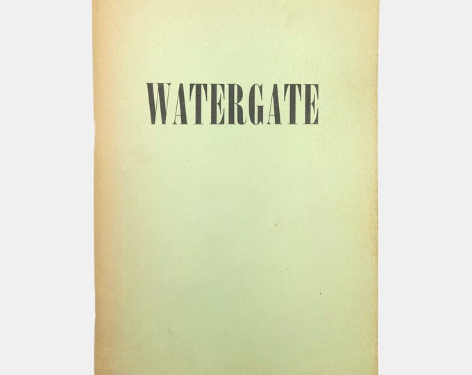 Watergate: An Unfinished Story of Money and Politics 1973 AFL-CIO publication - Nixon - political corruption - United States history 1970s