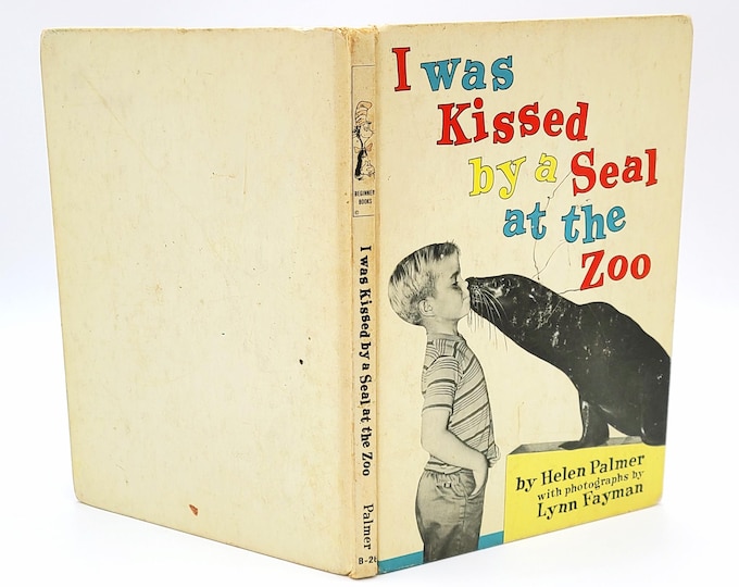 I was Kissed by a Seal at the Zoo SIGNED by Helen Palmer (Dr. Seuss' wife) & photographer Lynn Fayman ~ 1962 Beginner Books ~ San Diego Zoo