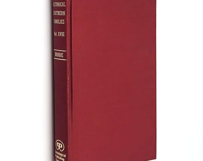 Historical Southern Families, Volume XVIII 1973 Mrs. John Bennett Boddie ~ Genealogy Dees Haynes Massey Warren ~ Surry County, Virginia etc