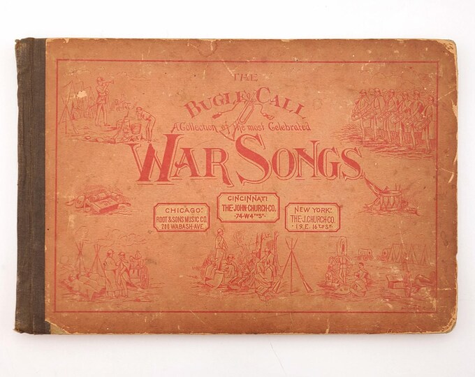 The Bugle Call: Civil War Songs 1886 [George F. Root] for G.A.R. Posts & Soldiers' Reunions, a Souvenir of the Music of the Great Rebellion