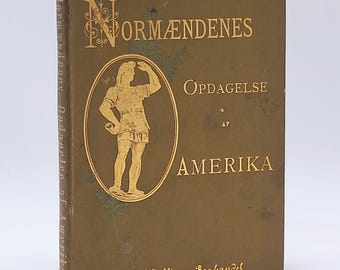 Normaendenes Opdagelse af Amerika. Novellistisk fremstillet 1891 James Frederick Hodgetts - dramatic history of Norse/Vikings - Leif Erikson