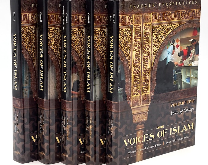 Voices of Islam [5 Volume Set] 2007 ~ Scholarly Essays on Doctrine, Practices, Art, Society, Tradition ~ Vincent J. Cornell, General Editor