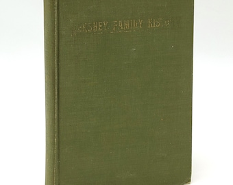 Hershey Family History ~ Genealogy 1929 Compiled by Henry Hershey ~ Lancaster County, Pennsylvania ~ Mennonite