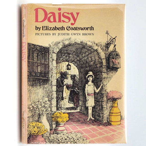 Daisy SIGNED 1973 by Elizabeth Coatsworth Illustrated by Judith