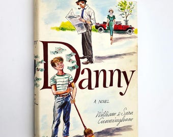 Danny 1953 by Sara & William Meredith Cunningham - First Edition - Juvenile Detective Story