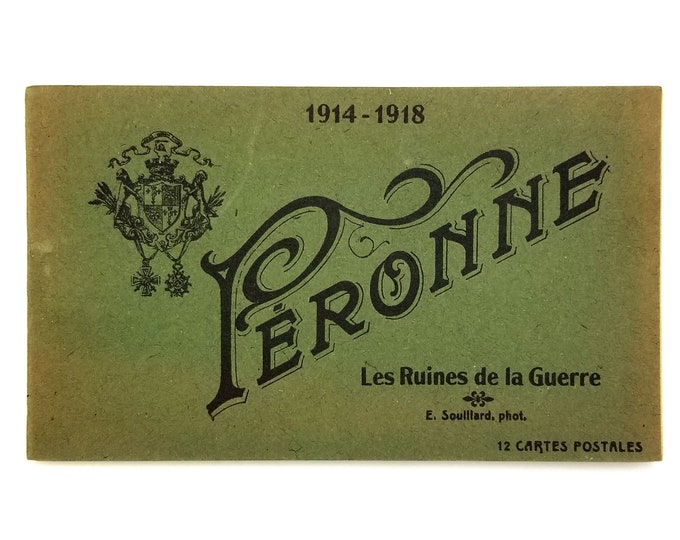 1919 Booklet of 12 Postcards WWI War Ruins of Peronne, Somme, France ~ World War I