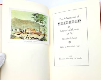 The Adventures of Stickeen in Lower California 1874 ~ Baja Peninsula History ~ travel narrative ~ John F. Janes, Anna Marie Hager