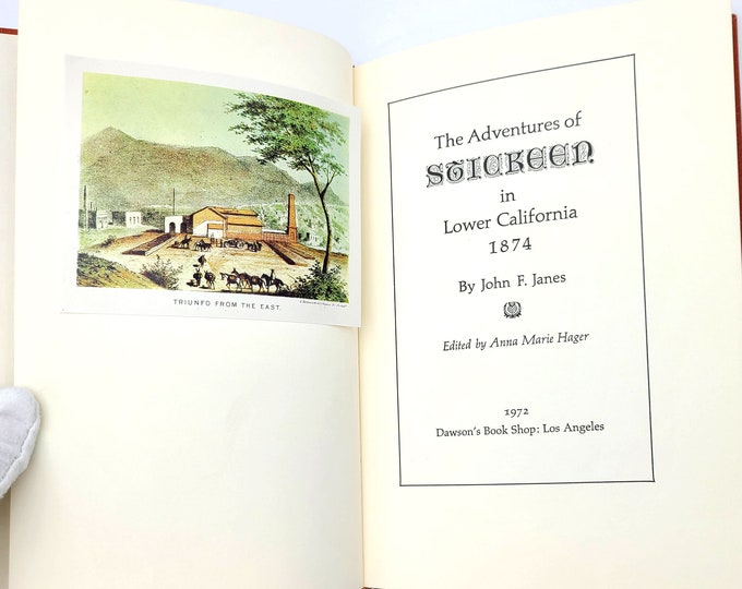 The Adventures of Stickeen in Lower California 1874 ~ Baja Peninsula History ~ travel narrative ~ John F. Janes, Anna Marie Hager