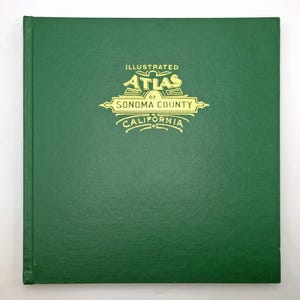 Illustrierter Atlas von Sonoma County, Kalifornien ~ Reprint des Atlas von 1898, Landkarten, Landkarten und Geschichte