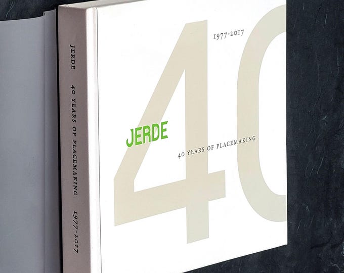 Jerde: 40 Years of Placemaking 1977-2017 Architecture Projects ~ Architects ~ Jon Jerde