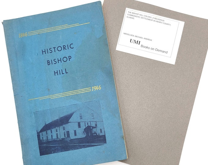 Historic Bishop Hill Colony 1846-1946 Jansonist Swedish Utopian Commune Illinois