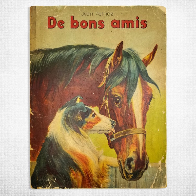 Vintage French Children's Book De Bons Amis by Jean Etsy