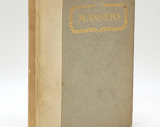 Manners: A Hand-Book of Social Customs 1888 by Elisabeth Marbury ~ Etiquette, New York High Society