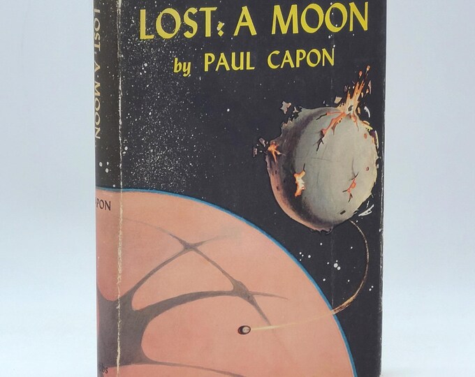 Lost: A Moon 1955 Paul Capon ~ First Edition ~ from publisher's in-house library ~ [Phobos, the Robot Planet] - Mars' moon