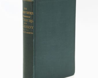 A History of the Catholic Church in the Dioceses of Pittsburg and Allegheny 1880 Andrew Arnold Lambing