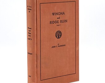 Winona and Ridge Run, Part I: Architecture and Material Culture 1941 John C. McGregor ~ Northern Arizona (nr. Flagstaff) Archeology ~Sinagua