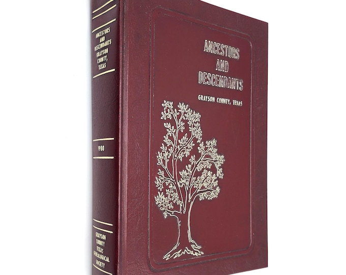 Ancestors and Descendants: Grayson County, Texas ~ History, Genealogy