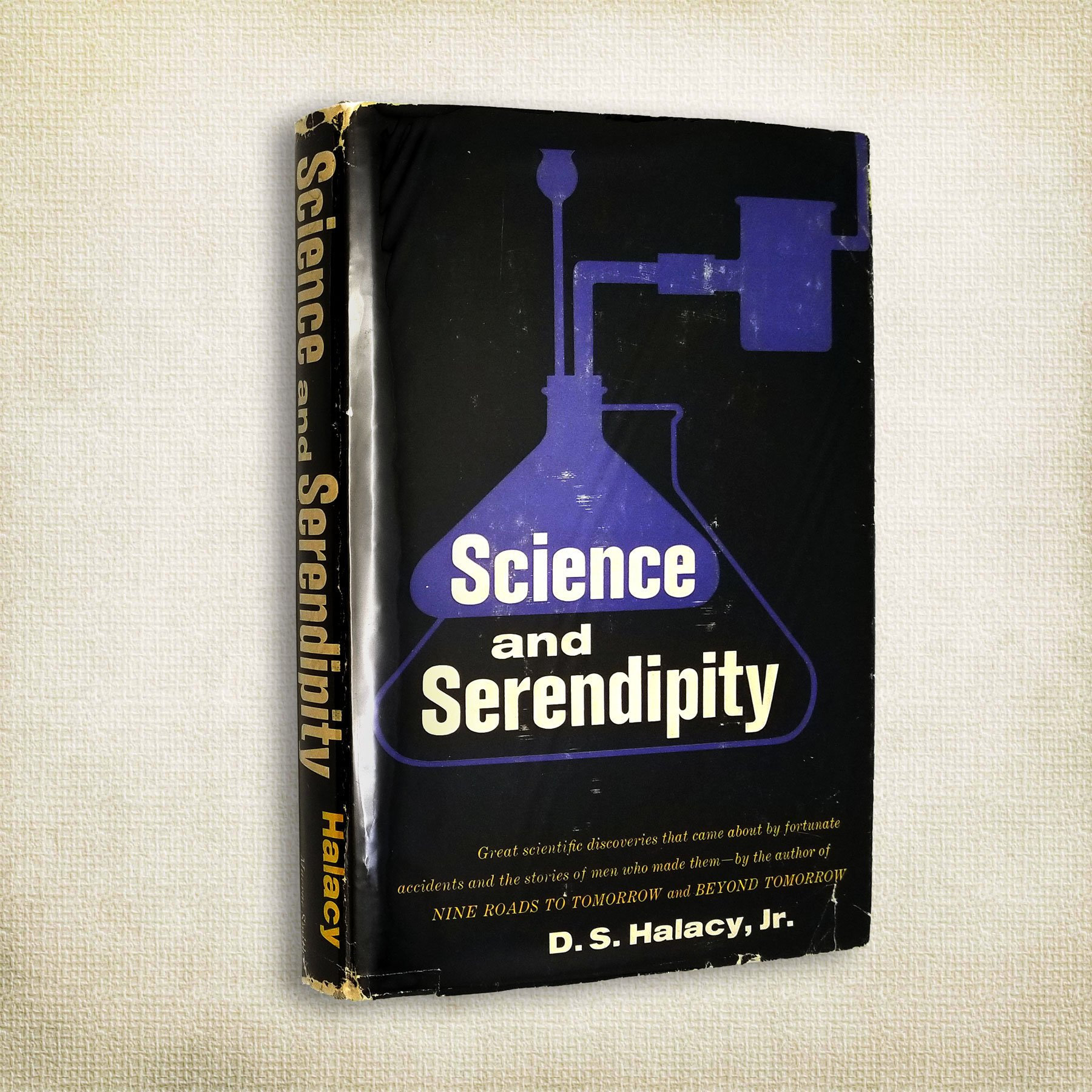 Science and Serendipity Great Scientific Discoveries by Accident 1967