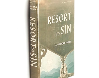 Resort to Sin 1952 Clifford Forbes ~ Risque Novel ~ Arco Publishing Company